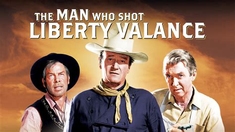 The Man Who Shot Liberty Valance? A Haunting Western Exploring Themes of Justice and Memory!